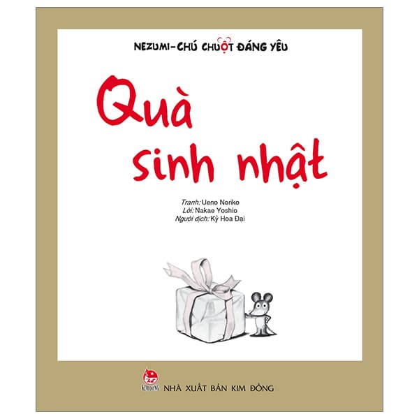 Sách Nezumi - Chú Chuột Đáng Yêu - Quà Sinh Nhật (Tái Bản 2024) - Ueno Noriko