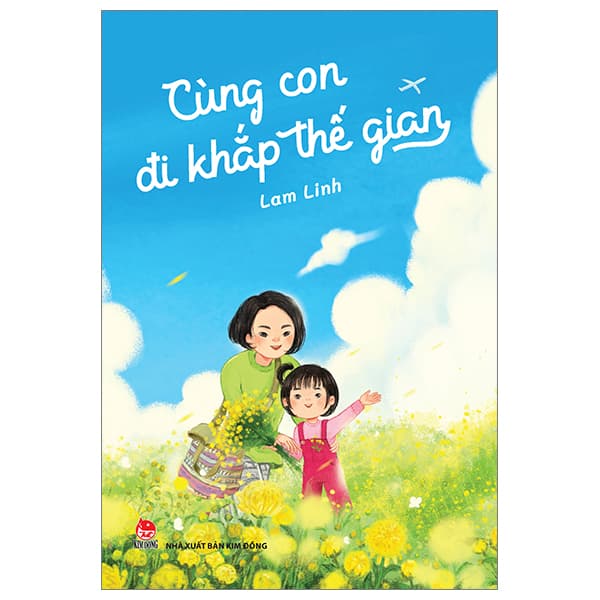 Sách Cùng Con Đi Khắp Thế Gian - Lam Linh