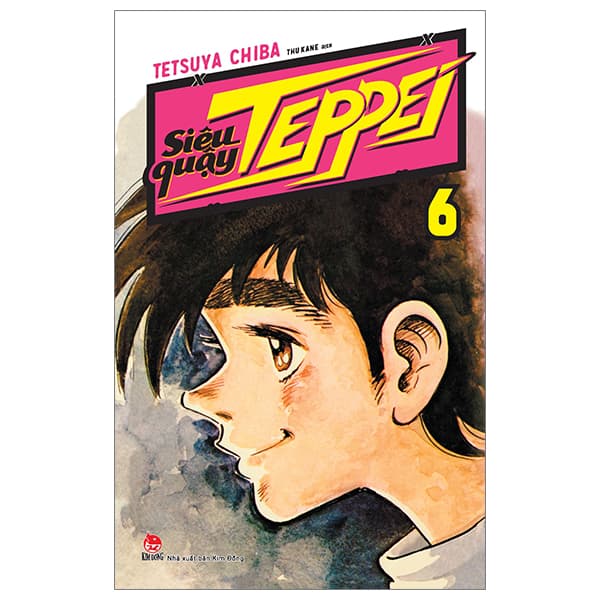 Truyện Tranh Siêu Quậy Teppei - Tập 6 (Tái Bản 2024) - Tetsuya Chiba
