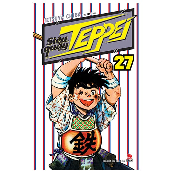 Truyện Tranh Siêu Quậy Teppei - Tập 27 (Tái Bản 2024) - Tetsuya Chiba