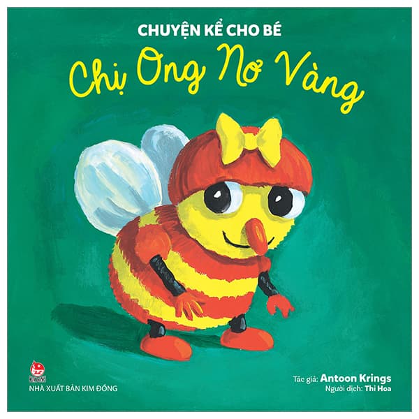 Sách Chuyện Kể Cho Bé - Chị Ong Nơ Vàng