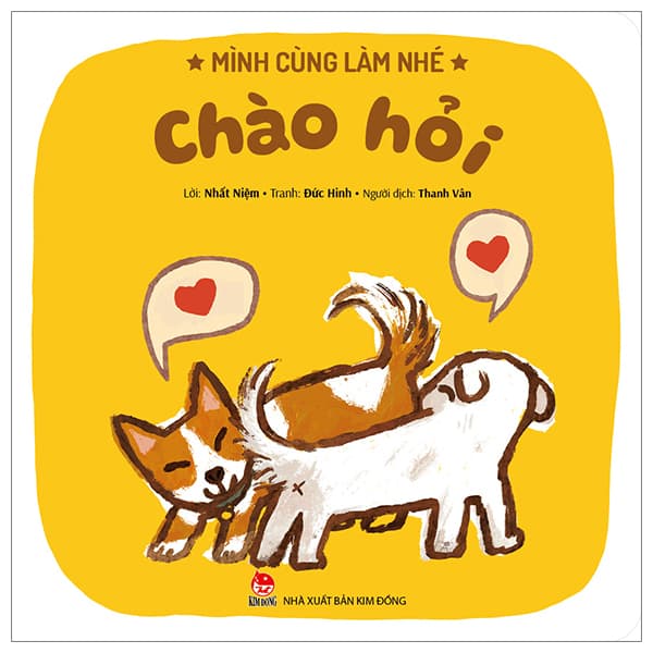Sách Mình Cùng Làm Nhé - Chào Hỏi - Nhất Niệm