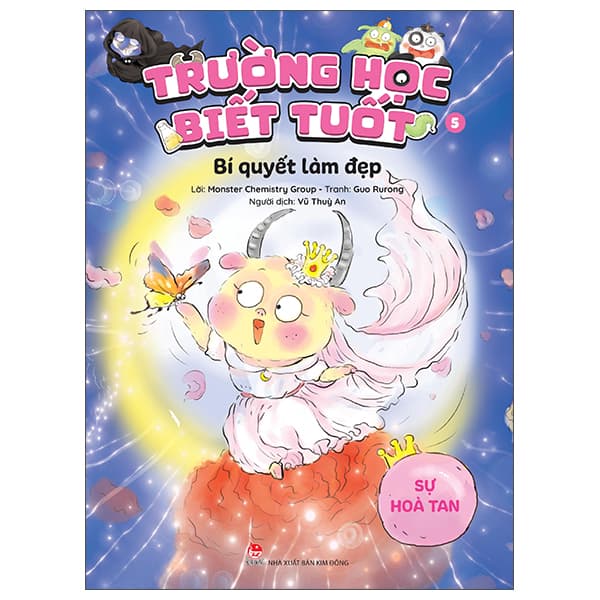 Sách Trường Học Biết Tuốt - Tập 5 - Bí Quyết Làm Đẹp - Sự Hoà Tan - Monster Chemistry Group