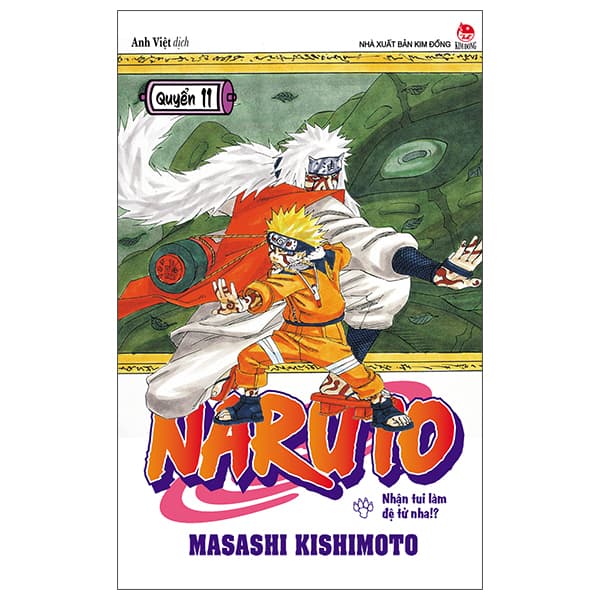 Truyện Tranh Naruto - Tập 11 - Nhận Tui Làm Đệ Tử Nha!? (Tái Bản 2025) - Masashi Kishimoto