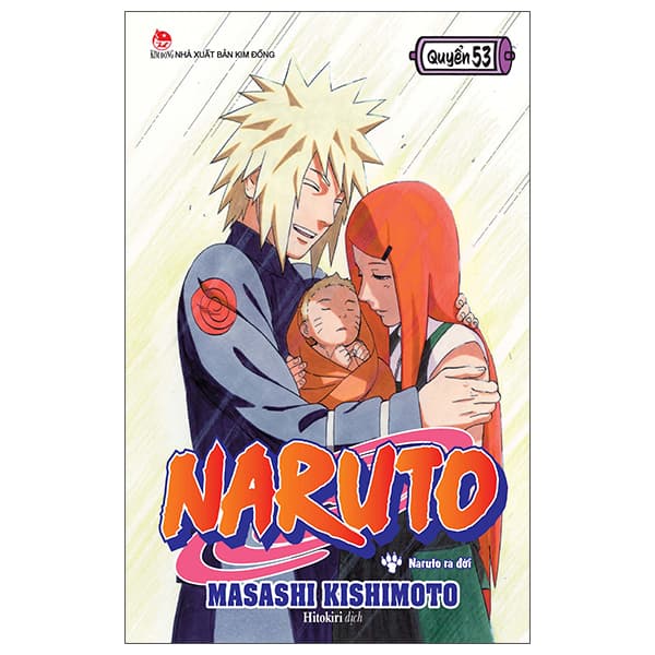 Truyện Tranh Naruto - Tập 53 - Naruto Ra Đời (Tái Bản 2025) - Masashi Kishimoto