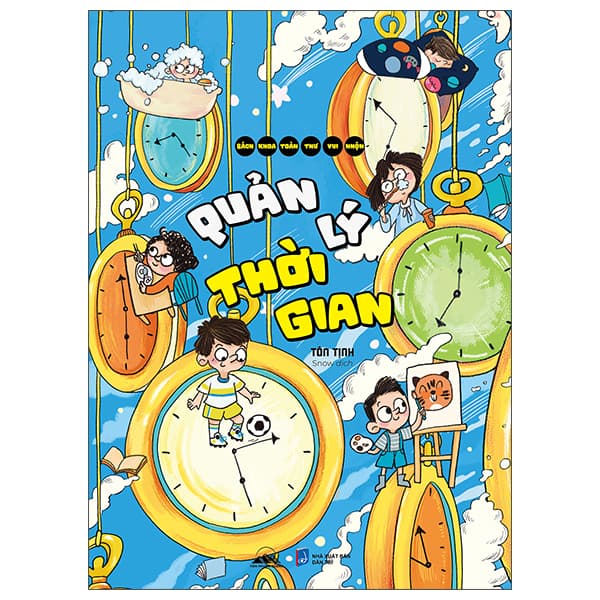 Sách Bách Khoa Toàn Thư Vui Nhộn - Quản Lý Thời Gian