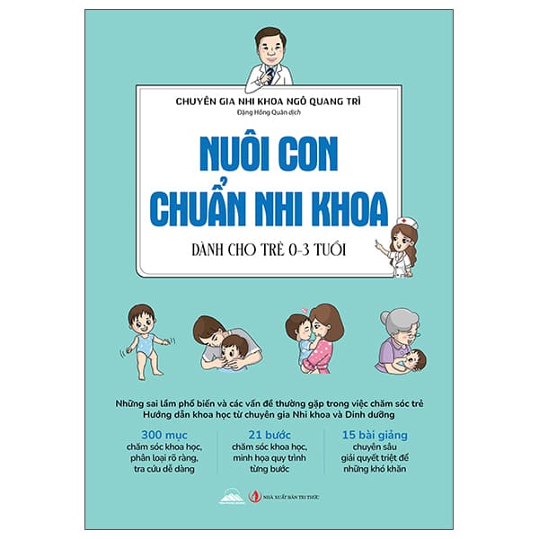 Sách Nuôi Con Chuẩn Nhi Khoa - Ngô Quang Trì