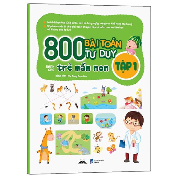 Sách 800 Bài Toán Tư Duy Dành Cho Trẻ Mầm Non - Tập 1 - Đồng Tâm
