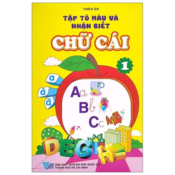 Sách Tập Tô Màu Và Nhận Biết Chữ Cái - Tập 1 (2020) - Thiên Ân