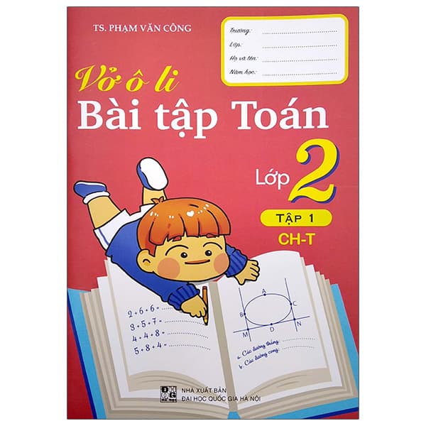 Sách Vở Ô Li Bài Tập Toán Lớp 2 - Tập 1 (Ch-T) - TS Phạm Văn Công
