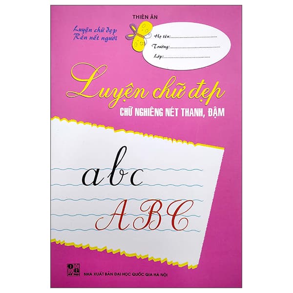 Sách Luyện Chữ Đẹp Chữ Nghiêng Nét Thanh, Đậm - Thiên Ân