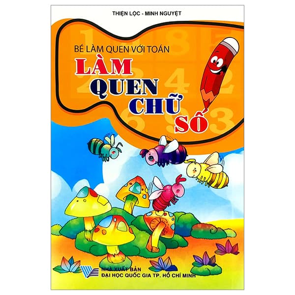 Sách Bé Làm Quen Với Toán - Làm Quen Chữ Số - Thiện Lộc