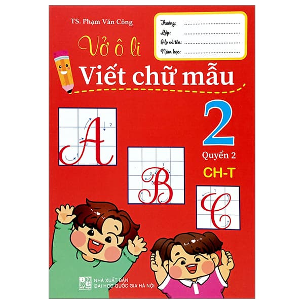 Sách Vở Ô Li Viết Chữ Mẫu 2 - Tập 2 (Chân Trời) - TS Phạm Văn Công