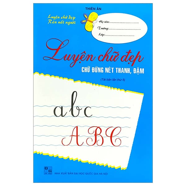 Sách Luyện Chữ Đẹp - Chữ Đứng Nét Thanh, Đậm - Thiên Ân