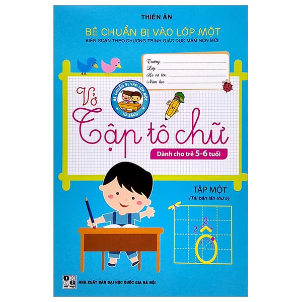 Sách Bé Chuẩn Bị Vào Lớp Một - Vở Tập Tô Chữ - Tập 1 (Dành Cho Tr� - Thiên Ân