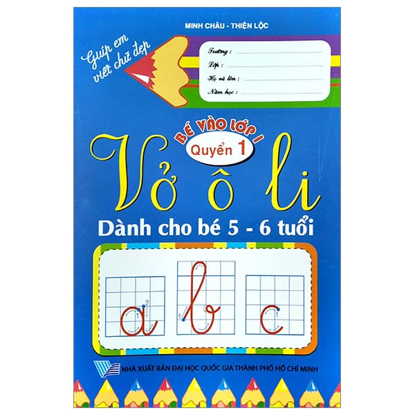Sách Bé Vào Lớp 1 - Vở Ô Li -  Quyển 1 (Dành Cho Bé 5-6 Tuổi) - Minh Châu