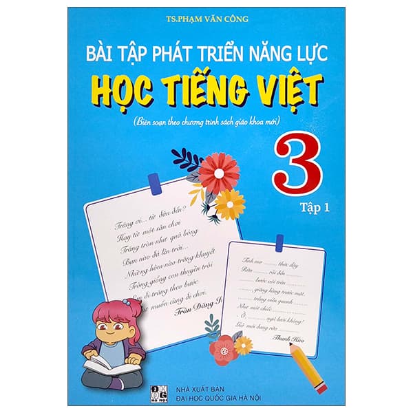 Sách Bài Tập Phát Triển Năng Lực Học Tiếng Việt 3 - Tập 1 - TS Phạm Văn Công