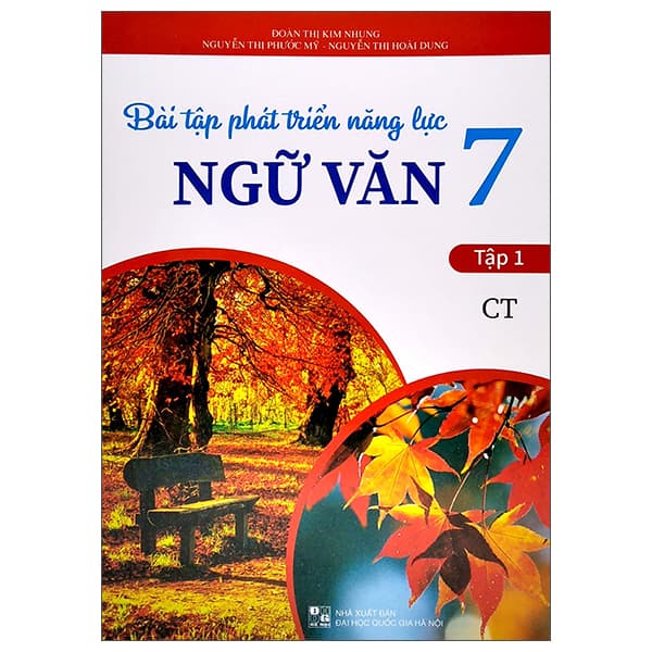 Sách Bài Tập Phát Triển Năng Lực Ngữ Văn 7 - Tập 1 (CT) - Đoàn Thị Kim Nhung