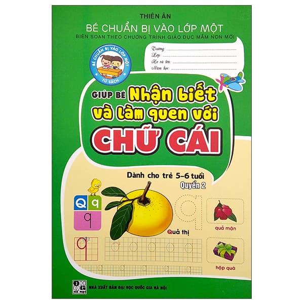 Sách Bé Chuẩn Bị Vào Lớp Một - Giúp Bé Nhận Biết Và Làm Quen Với C - An Thi