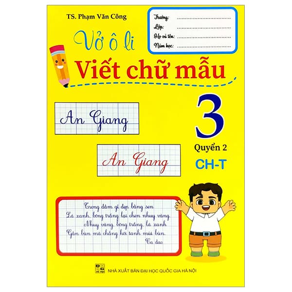 Sách Vở Ô Li Viết Chữ Mẫu 3 - Quyển 2 (Ch-T) - TS Phạm Văn Công