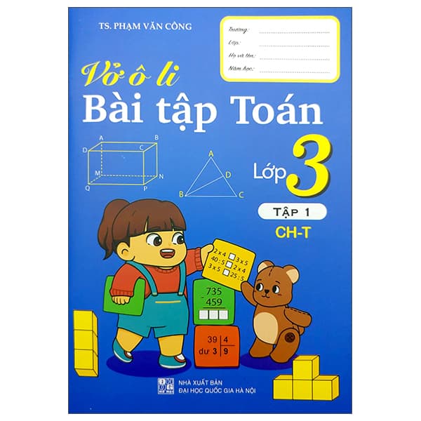 Sách Vở Ô Li Bài Tập Toán Lớp 3 - Tập 1 - TS Phạm Văn Công