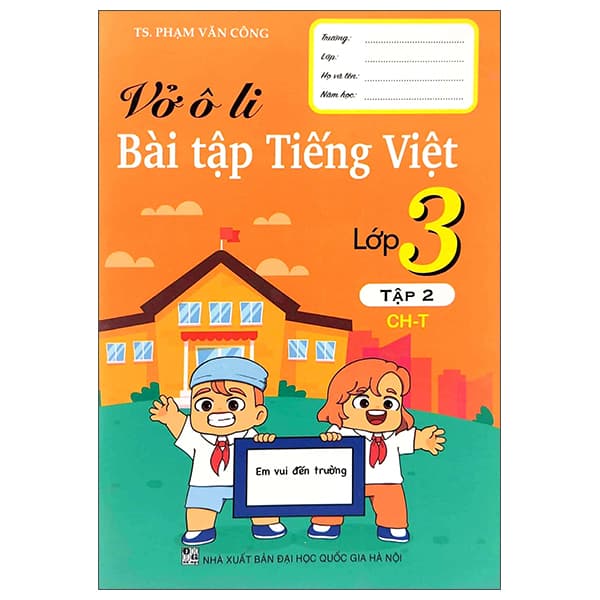 Sách Vở Ô Li Bài Tập Tiếng Việt 3 - Tập 2 (CH-T) - TS Phạm Văn Công