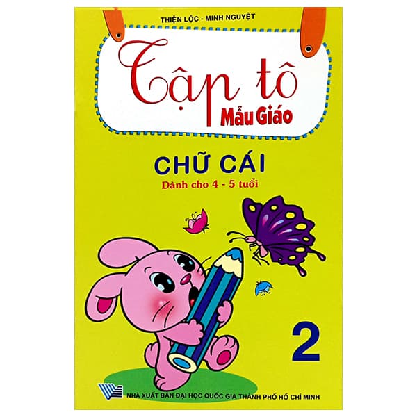 Sách Tập Tô Mẫu Giáo - Chữ Cái - Quyển 2 (Dành Cho 4-5 Tuổi) - Thiện Lôc