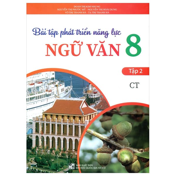 Sách Bài Tập Phát Triển Năng Lực Ngữ Văn 8 - Tập 2 (Chân Trời)