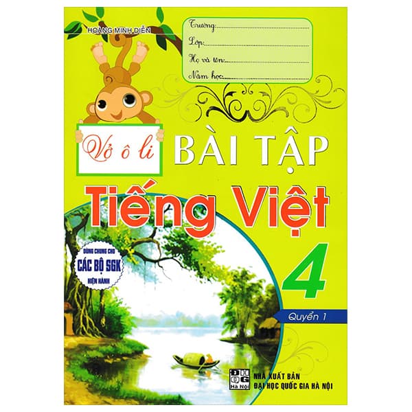 Sách Vở Ô Li Bài Tập Tiếng Việt 4 - Quyển 1 (Dùng Chung Cho Các Bộ SGK - Hoàng Minh Diễn