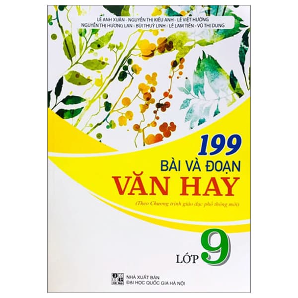 Sách 199 Bài Và Đoạn Văn Hay Lớp 9 - Nhiều Tác Giả