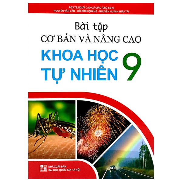 Sách Bài Tập Cơ Bản Và Nâng Cao Khoa Học Tự Nhiên 9 - Cao Cự Giác