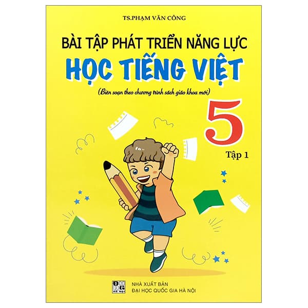 Sách Bài Tập Phát Triển Năng Lực Học Tiếng Việt 5 - Tập 1 - Phạm Văn Công