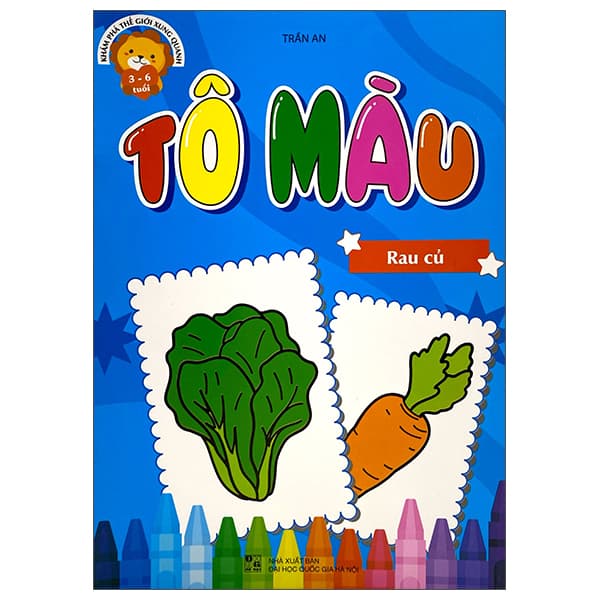 Sách Khám Phá Thế Giới Xung Quanh - Tô Màu Rau Củ - Trần An