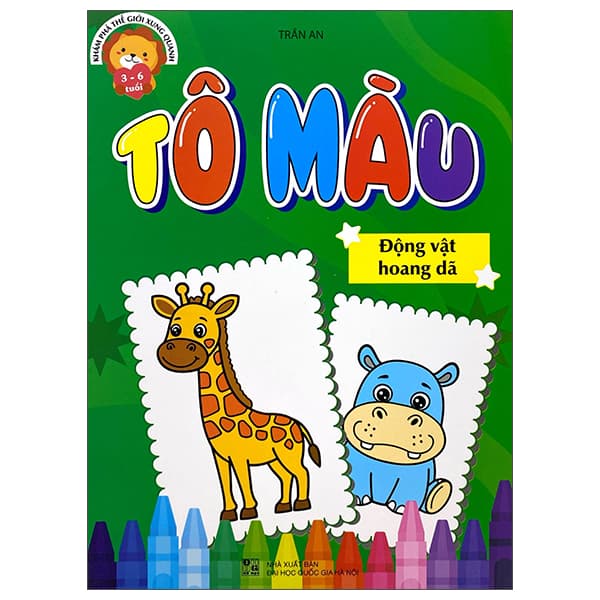 Sách Khám Phá Thế Giới Xung Quanh - Tô Màu Động Vật Hoang Dã - Trần Hòa