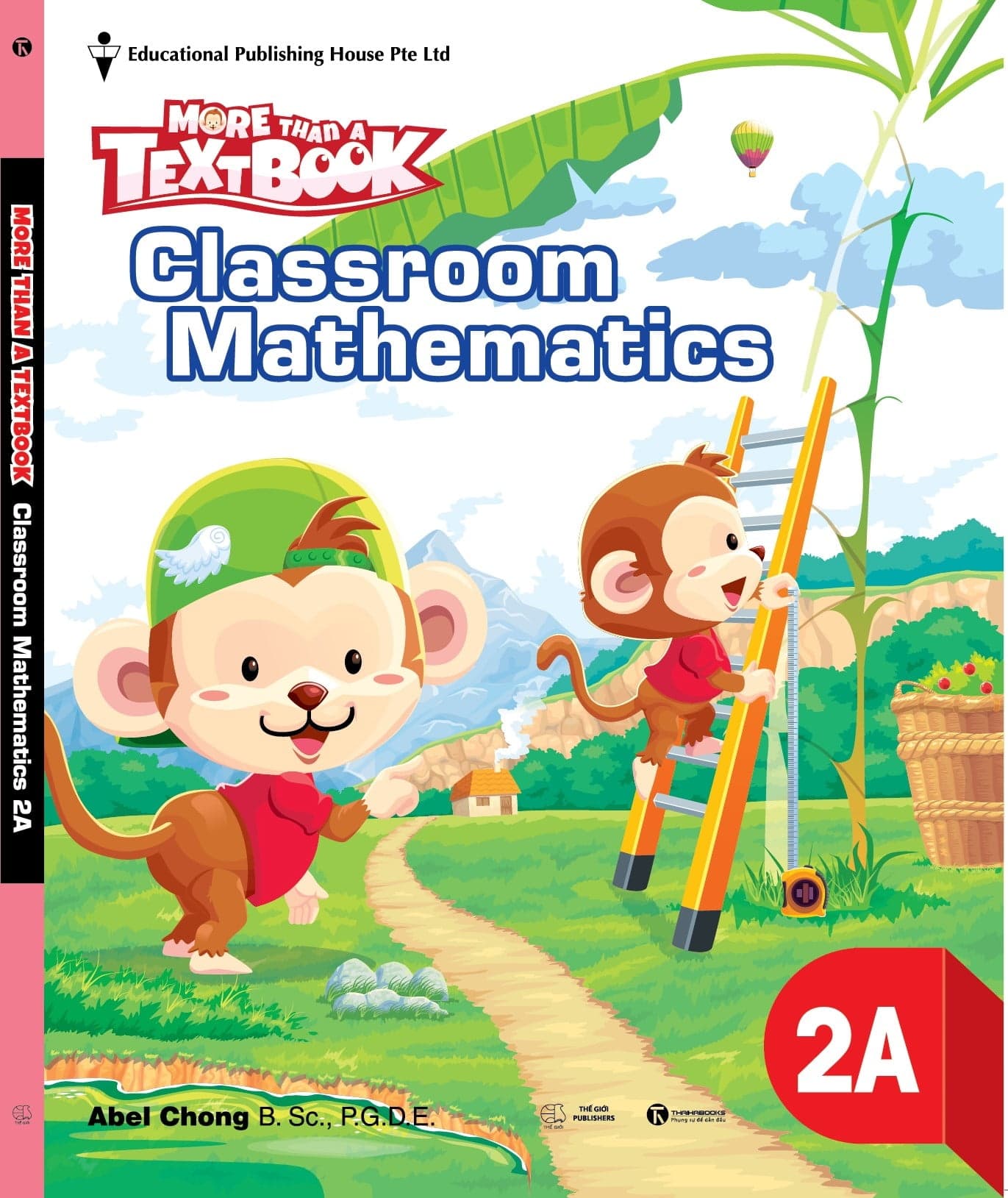 Sách Sách Giáo Khoa Toán Singapore Lớp 2 - Classroom Mathematics 2A - More Than A - Abel Chong