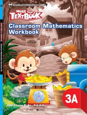 Sách Sách Giáo Khoa Toán Singapore Lớp 3 - Workbook Mathematics 3A - More Than A - Abel Chong