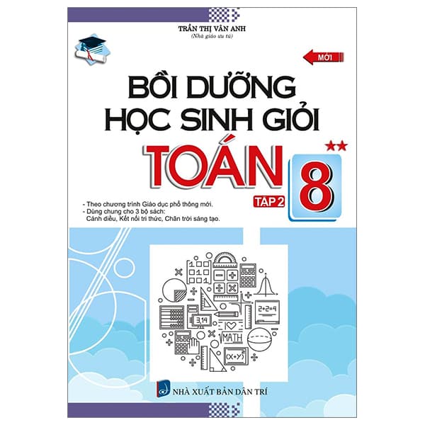 Sách Bồi Dưỡng Học Sinh Giỏi Toán 8 - Tập 2 - Trần Thị Vân Anh
