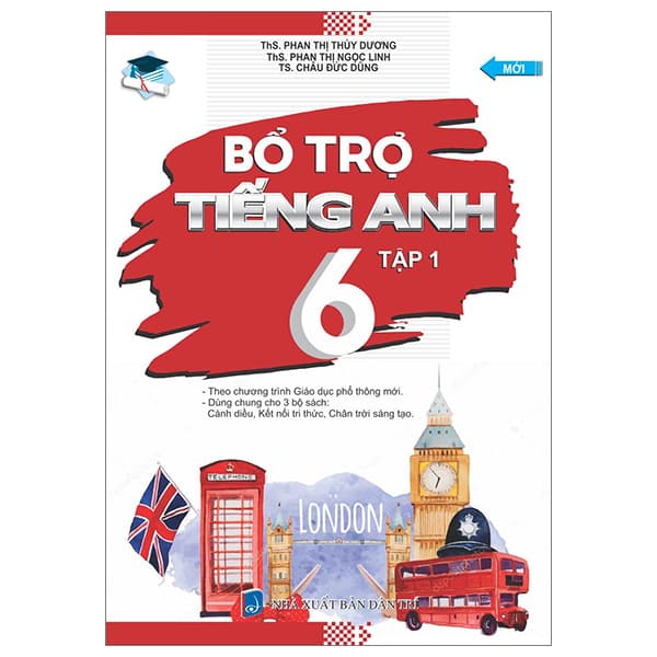 Sách Bổ Trợ Tiếng Anh 6 - Tập 1 - ThS Phan Thị Thùy Dương