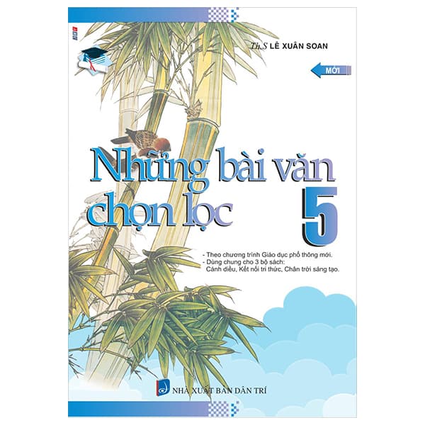 Sách Những Bài Văn Chọn Lọc 5 (Theo Chương Trình GDPT Mới) - Lê Xuân Soan