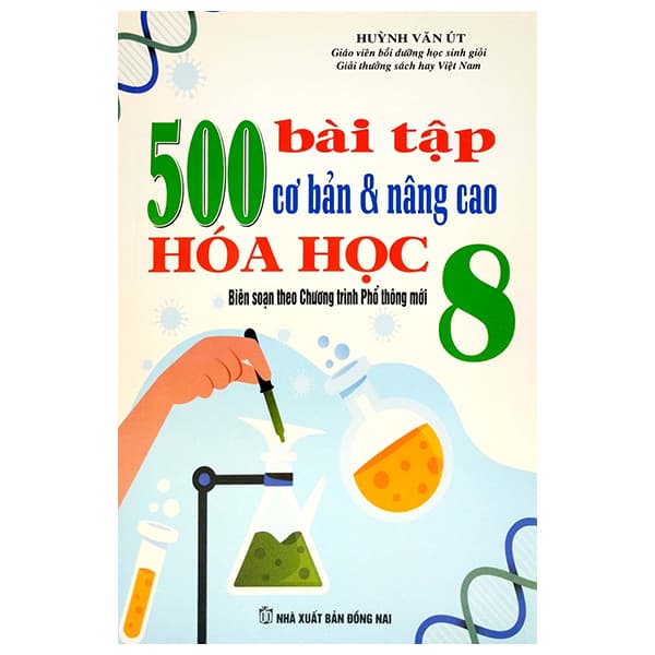 Sách 500 Bài Tập Cơ Bản Và Nâng Cao Hóa Học 8 (Biên Soạn Theo Chương T - Theo Theobald