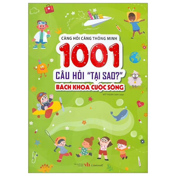 Sách Càng Hỏi Càng Thông Minh - 1001 Câu Hỏi "Làm Thế Nào?" - Bách Khoa C - Mỹ Thuận