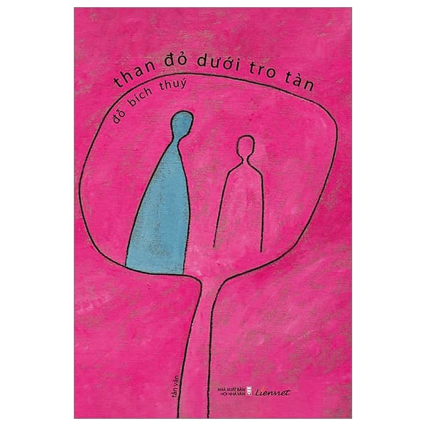 Sách Than Đỏ Dưới Tro Tàn - Đỗ Bích Thuý