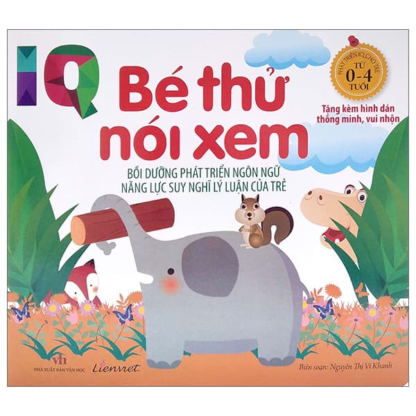 Sách IQ - Bé Thử Nghĩ Xem - Bồi Dưỡng Phát Triển Ngôn Ngữ Năng Lực S - Nguyễn Thị Vi Khanh