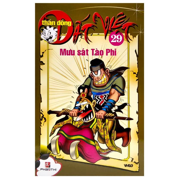 Truyện Tranh Thần Đồng Đất Việt - Tập 29 - Mưu Sát Tào Phi - Nhiều Tác Giả