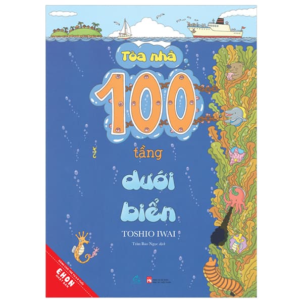Sách Ehon Nhật Bản - Tòa Nhà 100 Tầng - Dưới Biển (Tái Bản 2024)