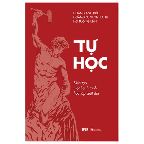 Sách Tự Học - Kiến Tạo Một Hành Trình Học Tập Suốt Đời - Giang Anh
