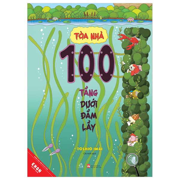 Sách Ehon Nhật Bản - Toà Nhà 100 Tầng - Dưới Đầm Lầy (Tái Bản 2024) - Nhật Nam
