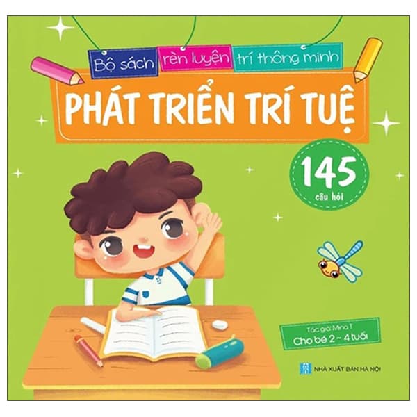 Sách Phát Triển Trí Tuệ - 145 Câu Hỏi - Dành Cho Bé 2-4 Tuổi - Mina T