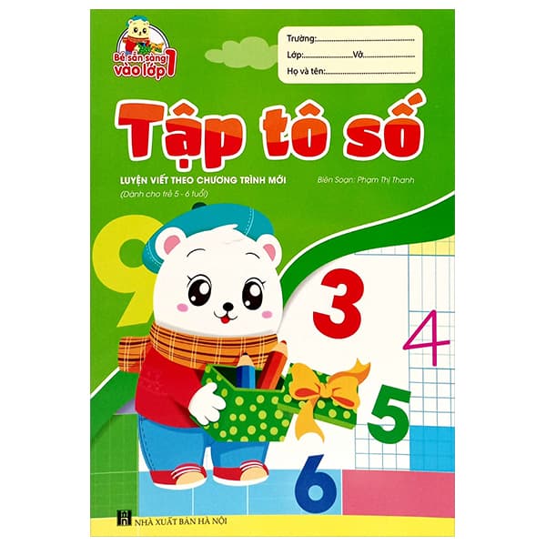 Sách Bé Sẵn Sàng Vào Lớp Một: Tập Tô Số (Luyện Viết Theo Chương Tr - Thành Chương