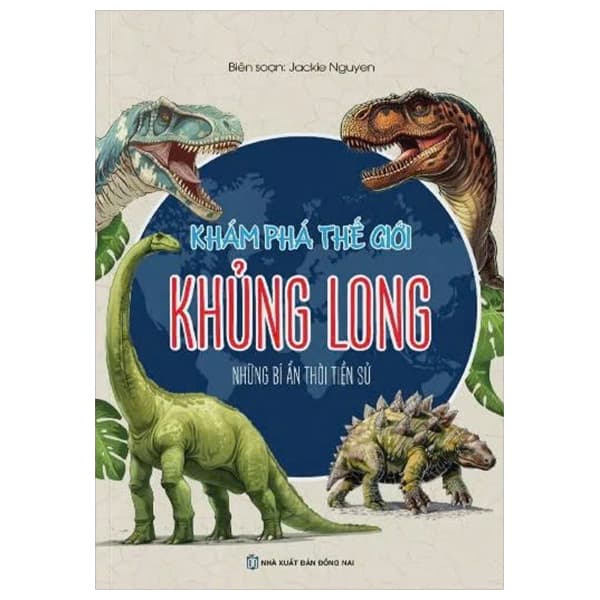 Sách Khám Phá Thế Giới Khủng Long - Những Bí Ẩn Thời Tiền Sử - Jack